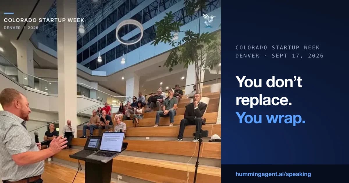 You Don't Replace, You Wrap: What We Showed Denver Business Owners at Colorado Startup Week 2026