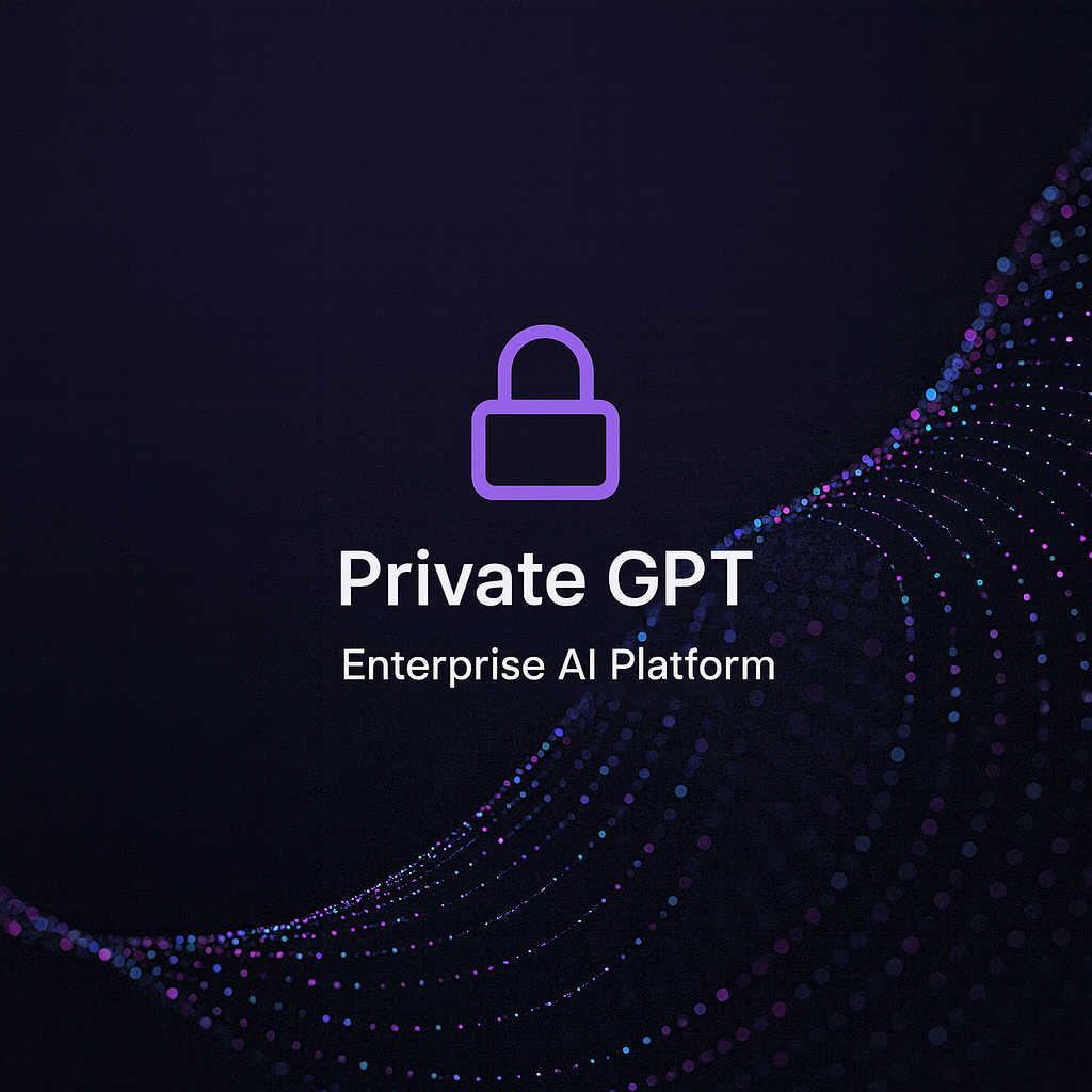 Private GPT - Enterprise AI Platform